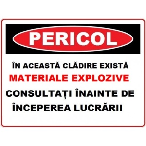 Indicator Pericol in aceasta cladire exista materiale explozive, Sticker autocolant