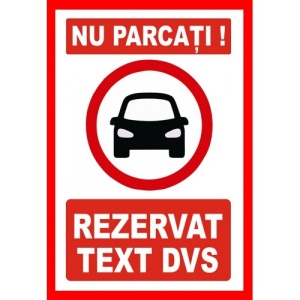 Indicator Personalizate cu text pentru parcare rezervata, Sticker autocolant