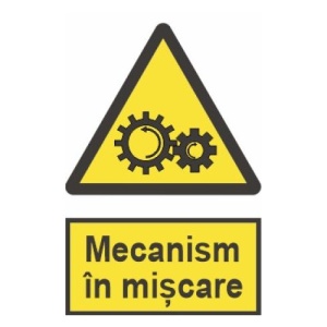 Indicator protectia muncii mecanism in miscare, Sticker autocolant