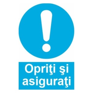 Indicator protectia muncii opriti si asigurati, Sticker autocolant