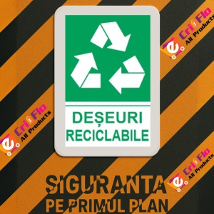 Indicator protectia muncii reciclare deseuri reciclabile, Sticker autocolant - Img 3
