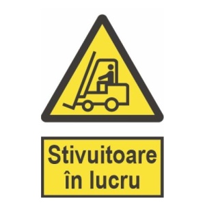 Indicator protectia muncii stivuitoare in lucru, Sticker autocolant