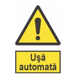 Indicator protectia muncii usa automata, Sticker autocolant