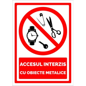 Indicator Semn accesul interzis cu obiecte metalice, Sticker autocolant
