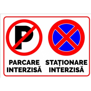 Indicator Semn de parcare interzisa si stationare interzisa, Sticker autocolant