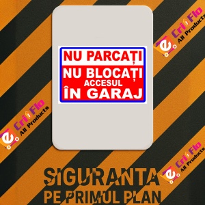 Indicator Semn nu parcati nu blocati accesul in garaj, Sticker autocolant - Img 3
