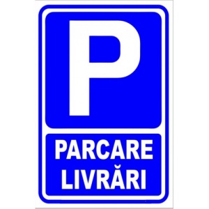 Indicator Semn pentru parcare livrari, Sticker autocolant