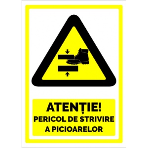 Indicator Semn pentru pericol de strivire a picioarelor, Sticker autocolant