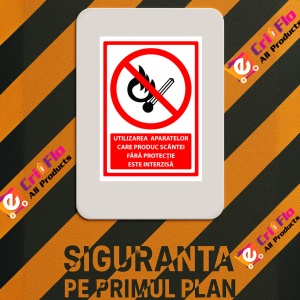 Indicator Semn pentru utilizarea aparatelor care produc scantei, Sticker autocolant - Img 3