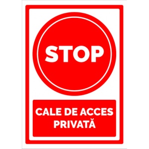 Indicator Semn stop cale pentru acces privata, Sticker autocolant