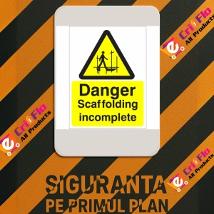 Indicator Sign danger scaffolding incomplete, Sticker autocolant - Img 3