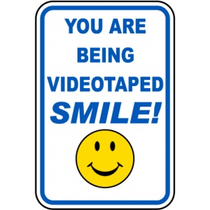 Indicator Smile You Are Being Videotaped Sign, Sticker autocolant