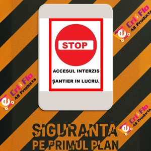 Indicator Stop accesul interzis santier in lucru, Sticker autocolant - Img 3
