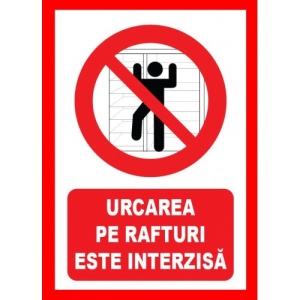 Indicator Urcarea pe rafturi este interzisa, Sticker autocolant