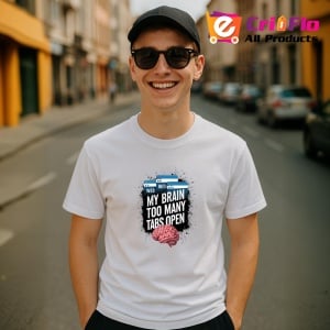 Tricou Brain Too Many Tabs Open Creier, Copii | Dama | Barbat - Img 6