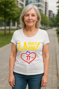 Tricou Cadou 77 ani - Cadou aniverasare Damă