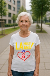 Tricou Cadou 87 ani - Cadou aniverasare Damă