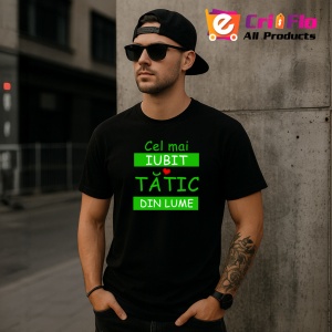 Tricou Cel Mai Iubit Tatic Din Lume, din bumbac 100%, tricou negru, Dama | Barbat - Img 3