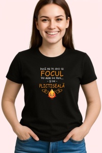 Tricou Daca Nu Te Joci Cu Focul Vei Murii De Frig, din bumbac 100%, tricou negru, Dama | Barbat - Img 3