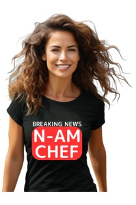 Tricou dama Breaking News - N-am chef