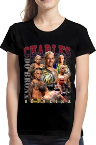 Tricou dama - Charles Oliveira - MMA, Brazilia, luptător, grappling, submission, campion, tehnică, victorie, determinare, atletism - Img 2