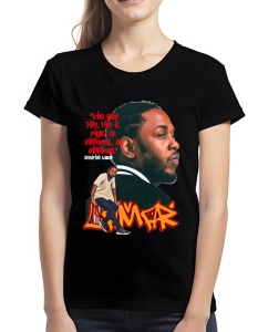 Tricou dama - Kendrick Lamar Quote