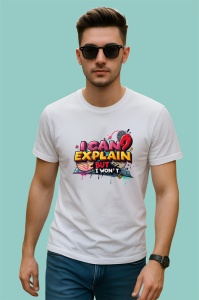 Tricou I Can Explain But I Wont, Copii | Dama | Barbat