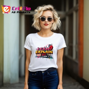 Tricou I Can Explain But I Wont, Copii | Dama | Barbat - Img 12