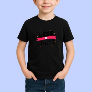 Tricou Less Is More Font Modern Dungi Roz, din bumbac 100%, tricou negru Copii | Dama | Barbat - Img 1