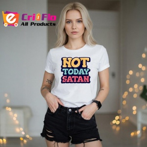 Tricou Not Today Satan Text Mare Colorat, din bumbac 100% , tricou alb pentru Copii | Dama | Barbat - Img 7
