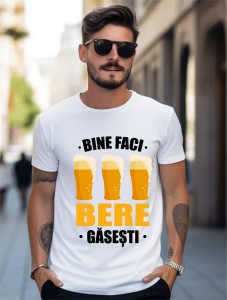 Tricou personalizat pentru barbati din bumbac 100% - Bine Faci Bere Gasesti