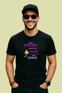 Tricou Sunt Contabil Magician Financiar Suna Dubios, din bumbac 100%, tricou negru Dama | Barbat - Img 3