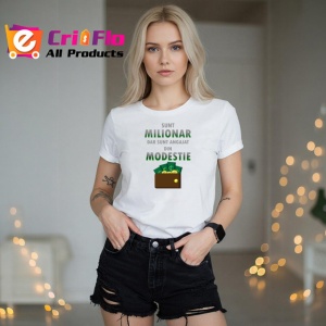 Tricou Sunt Milionar Dar Sunt Angajat Din Modestie Portofel Bani, din bumbac 100% , tricou alb pentru Dama | Barbat - Img 3
