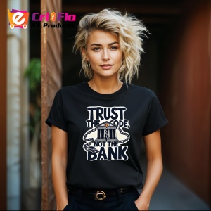 Tricou Trust the code not the bank, crede in cod nu in banca, Copii | Dama | Barbat , tricou negru - Img 8