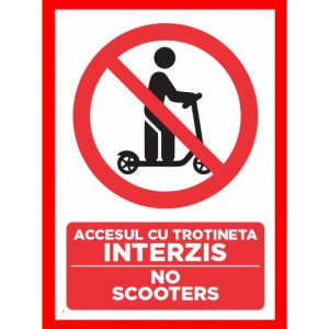 Indicator Accesul cu trotineta interzis no scooters, Sticker autocolant