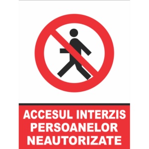 Indicator Accesul interzis persoanelor neautorizate, Sticker autocolant