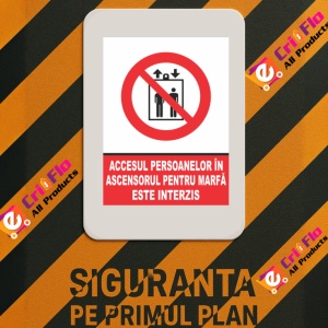 Indicator Accesul persoanelor in ascensorul pentru marfa este interzis, Sticker autocolant - Img 3