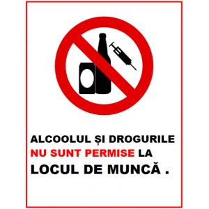 Indicator Alcoolul si drogurile nu sunt permise la locul de munca, Sticker autocolant - Img 1