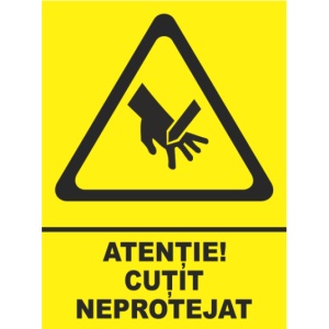 Indicator Atentie cutit neprotejat, Sticker autocolant