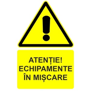 Indicator Atentie echipamente in miscare indicator de avertizare, Sticker autocolant