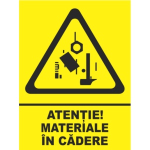 Indicator Atentie materiale in cadere, Sticker autocolant