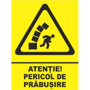 Indicator Atentie pericol de prabusire, Sticker autocolant