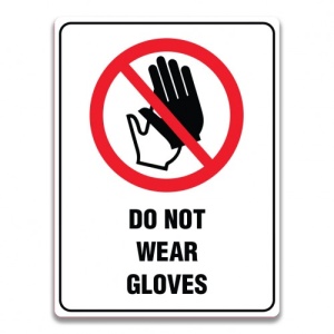 Indicator DO NOT WEAR GLOVES SIGN, Sticker autocolant