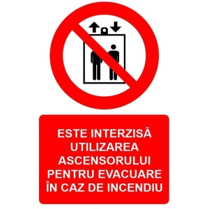 Indicator Este interzisa utilizarea ascensorului pentru evacuare in caz de incendiu indicator de interzicere, Sticker autocolant