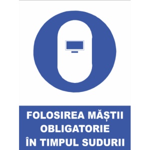 Indicator Folosirea mastii obligatorie in timpul sudurii, Sticker autocolant