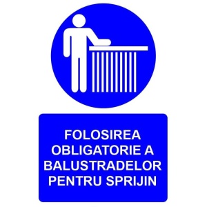 Indicator Folosirea obligatorie a balustradelor pentru sprijin indicator de obligativitate, Sticker autocolant