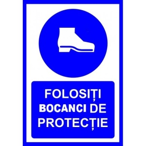 Indicator Folositi bocanci de protectie, Sticker autocolant