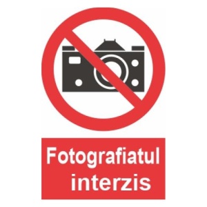 Indicator fotografiatul interzis indicatoare protectia muncii, Sticker autocolant