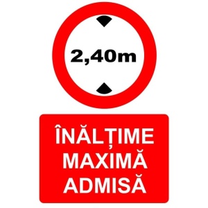 Indicator Inaltime maxima admisa indicator de interzicere, Sticker autocolant