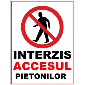 Indicator Interzis accesul pietonilor, Sticker autocolant